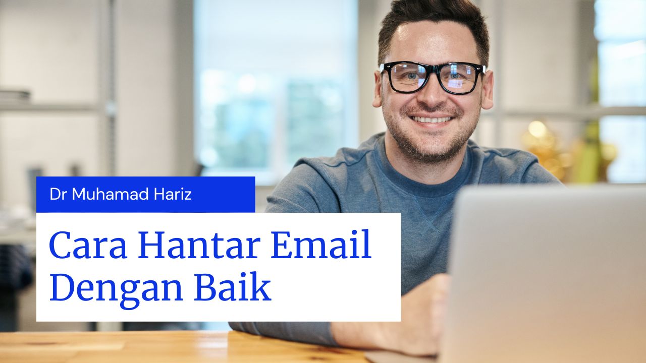 Cara Hantar Email Dengan Baik