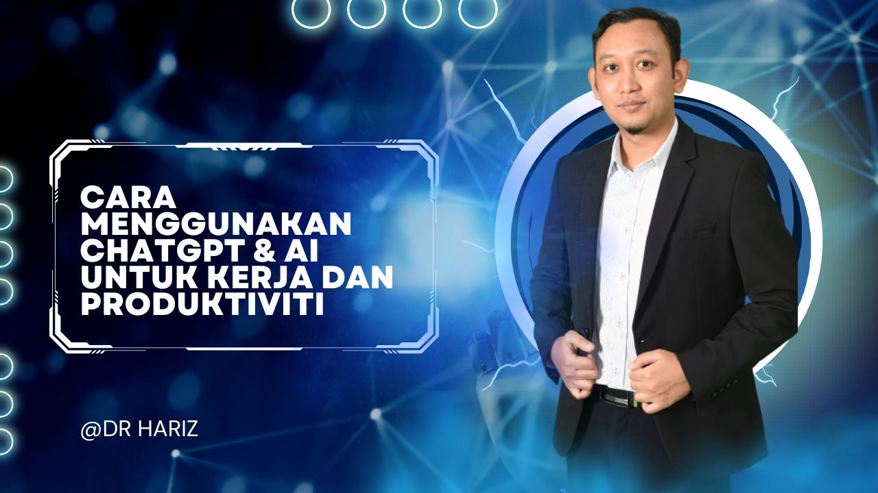 Cara Menggunakan ChatGPT & AI untuk Kerja dan Produktiviti
