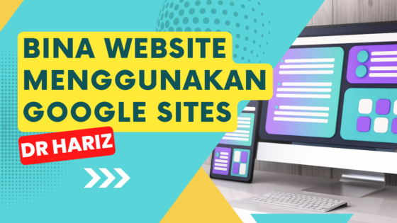 Bina Website Menggunakan Google Sites